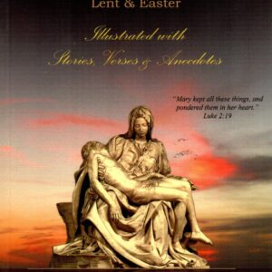 John's Homilies on Seasons Lent & Easter